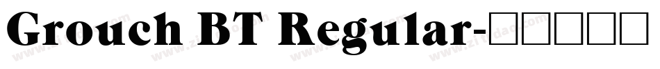 Grouch BT Regular字体转换